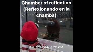 Reflexión en la Chamba  Sub Español Parodia [upl. by Ecirehc162]