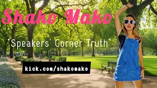 Shako Mako Finds The Truth In Speakers Corner Hyde Park [upl. by Ojahtnamas854]