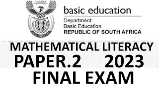 2023 MATHEMATICAL LITERACY PAPER 2 FINAL EXAM MEMO 2023 THUNDEREDUC [upl. by Malamud493]