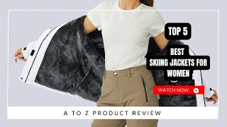 Best Skiing Jackets for Women On Amazon  Top 5 Product  Reviewed amp Tested [upl. by Foscalina686]