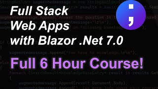 Full Stack Web Development with Blazor  Full 6 Hour Course [upl. by Graeme]