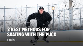 2 Best Methods For Skating With the Puck [upl. by Cheke]