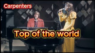 Top of the World  Carpenters with lyrics and photos [upl. by Elolcin]