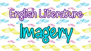 Imagery in English Literature  Short Note on Imagery in English Literature  Literary Device [upl. by Aileek]