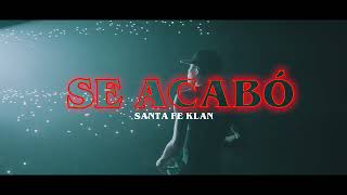 Santa Fe Klan  Se Acabó Video Oficial [upl. by Ailet]