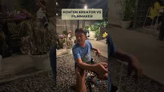 Perbedaan Konten Kreator vs Filmmaker [upl. by Boser]