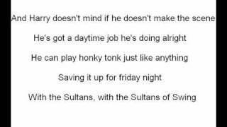 Sultans of Swing with lyrics [upl. by Afatsuom]