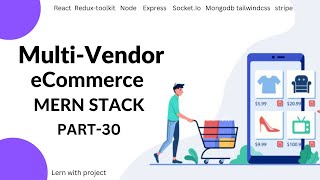 Multi vendor ecommerce MERN Stack Socketio stripe product edit and orders details page design 30 [upl. by Magna]