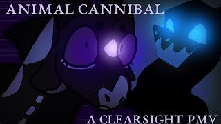 Animal Cannibal  A Clearsight PMVAnimatic [upl. by Yasibit]