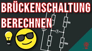 Brückenschaltung berechnen [upl. by Ahsrav]