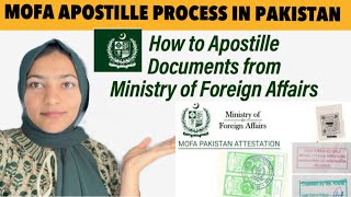 How to Apostille Documents from MOFA in Pakistan  Apostille MOFA PakistanAnilainchina [upl. by Decima475]