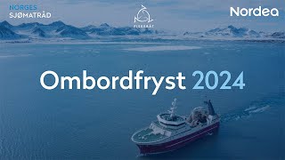 Ombordfrystkonferansen 2024 [upl. by Anerual]