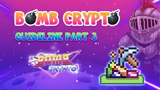 Bomb Crypto Guideline Part 3 Treasure Hunt Mode [upl. by Enneillij918]