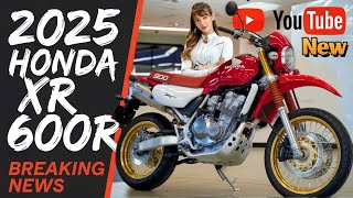 Top 7 Reasons Why the 2025 Honda XR600 R Is a GameChangerquot [upl. by Elysee]