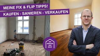 Meine Fix amp Flip Tipps Wohnung kaufen sanieren und verkaufen  Hausverwaltung leicht erklärt [upl. by Humberto]