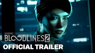 Bloodlines 2 Official Announcement Trailer [upl. by Nivonod312]