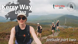 The Kerry Way Ultra 2024  Prelude part two [upl. by Aham]