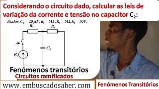 Fenômenos transitórios 8 circuitos ramificado [upl. by Forrer]