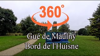 Insta 360 X4 8 K LE MANS Bord de lHuisne Gué Maulny VR360 [upl. by Ycnan610]