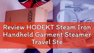 Review HODEKT Steam Iron Handheld Garment Steamer Travel Steamer Iron for Clothes Foldable and Port [upl. by Mcgee]