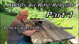 Custom HW50S Air Rifle Rebuild Pt 1 [upl. by Rafiq25]