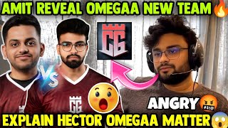 Amit Reveal Omegaa New Team ✅ Explain Hector Omegaa Matter 😱 [upl. by Verdie]