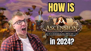 How is ASCENSION WoW in 2024 [upl. by Nealon945]