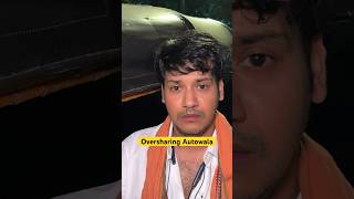 Over Sharing AutoWala  khushaalpawaar youtubeshorts autowala autowaleuncle mumbai [upl. by Aracal]