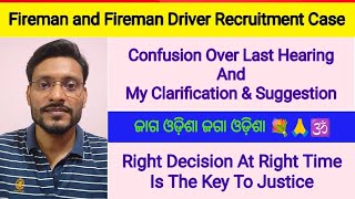 Fireman and Fireman Driver Recruitment Case Update with some clarification amp suggestion [upl. by Kingsley]