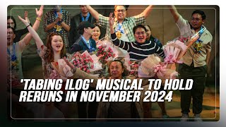 Tabing Ilog musical to hold reruns in November 2024  ABSCBN News [upl. by Richards]