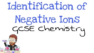 Identification of Negative Ions  GCSE Chemistry  Triple Science [upl. by Attenrev]