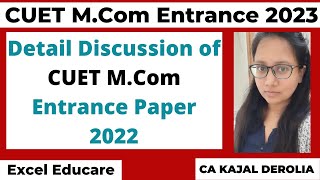 CUET Mcom 2023  MCom Entrance Exam 2023  Detailed discussion  Answer Key of CUET Mcom 2022 [upl. by Ainslie]