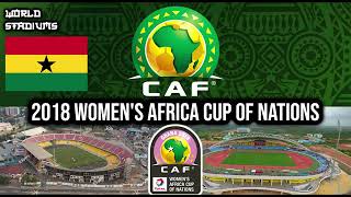 2018 Womens Africa Cup of Nations Stadiums [upl. by Baptiste]