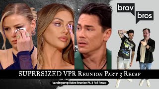 SUPERSIZED Vanderpump Reunion Part 3 VPR Reunion Full Recap [upl. by Goldberg]