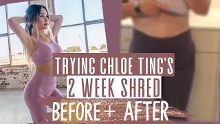 I TRIED CHLOE TINGS 2 WEEK SHRED CHALLENGE WITH PCOS it worked [upl. by Kentigerma]