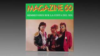 Magazine 60  RendezVous Sur La Costa Del Sol [upl. by Nahej]