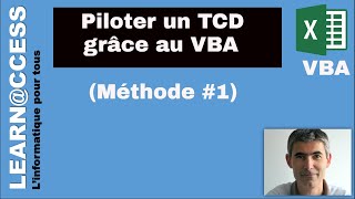 VBA  Comment Piloter un TCD avec un code Macro Méthode n°1 [upl. by Survance]