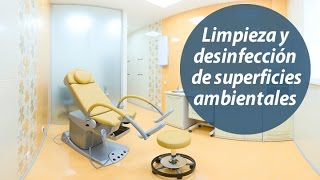 Bioseguridad en Odontología Parte 1012 Limpieza y desinfección de superficies ambientales [upl. by Brechtel]