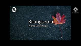 Kilungset Nahi  MICHEAL LUNCHA  Karaoke  Lyrics micheallunchakipgen kukirocksong [upl. by Aderb]