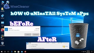 How to Uninstall System Apps Windows 10  Wise Program Uninstaller  windows10 makewin10faster [upl. by Pinkerton812]