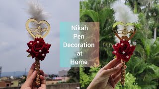 Nikah Pen Decoration At Home  How to make nikah pen DIY nikahpen diy decoration ideas athome [upl. by Ocana]