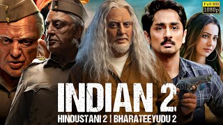 Indian 2 Full Movie In Hindi Dubbed  Kamal Haasan  Rakul Preet  Siddharth  Review amp Facts [upl. by Gaylene]