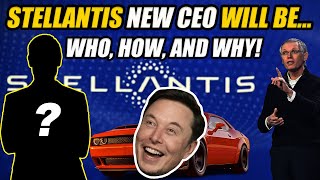 STELLANTIS NEW CEO WILL BE AND ELON MUSK WINS AS ALWAYS [upl. by Guinna307]