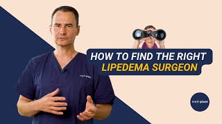 How to find the right lipedema surgeon [upl. by Regdor]