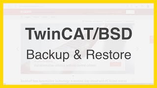 TwinCATBSD  Backup and Restore [upl. by Butte]