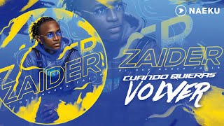 Zaider  Cuando Quieras Volver Audio Oficial [upl. by Shellans]