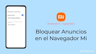 Bloquear Anuncios en el Navegador Mi  Xiaomi Android 14  HyperOS 1 [upl. by Ardnasyl]