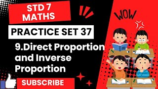 STD 7 Maths  Practice Set 37  ch9Direct Proportion and Inverse Proportion MH state board [upl. by Iveson]