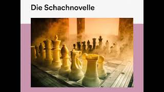 Die Schachnovelle – Stefan Zweig Roman Klassiker  Komplettes Hörbuch [upl. by Yllime]