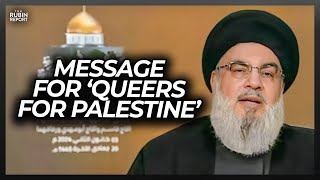 Hezbollah Has a Brutal Message for Queers for Palestine Protesters [upl. by Barren]